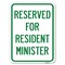 Signmission Reserved for Resident Minister Heavy-Gauge Aluminum Rust Proof Parking Sign, 18" x 24", A-1824-23176 A-1824-23176 - alternate 1